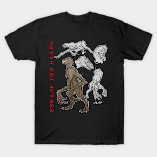 Beware the Rakes T-Shirt